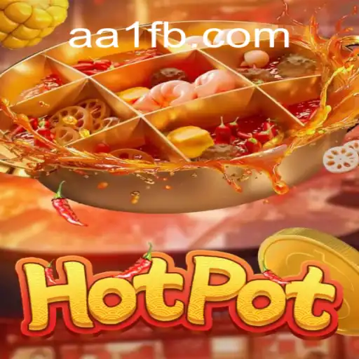 Descubra o Envolvente Mundo de Hotpot: O Jogo que Está Conquistando AA1