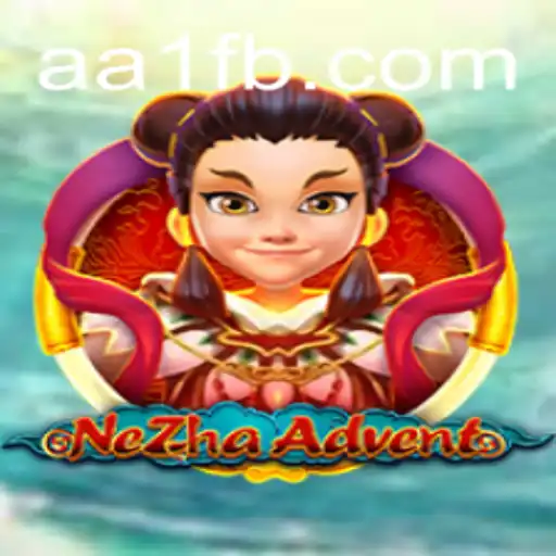 Explorando o Mundo de NeZhaAdvent: Um Guia Abrangente do Jogo AA1